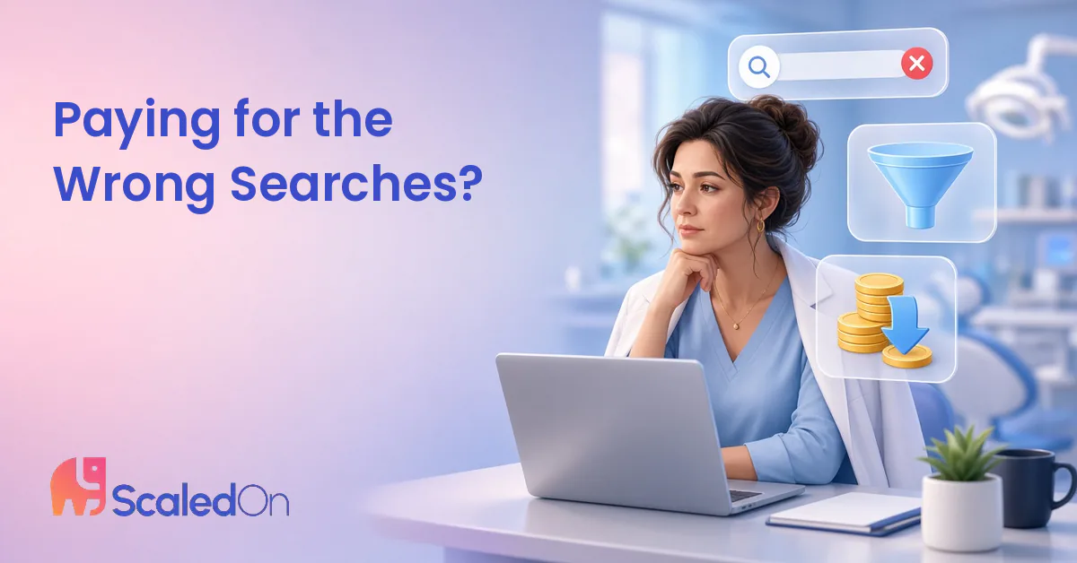 Google Ads search terms report, illustrated by a thoughtful dental practice owner at a laptop beside a search bar marked with a red cross, a filter funnel and a shrinking coin stack