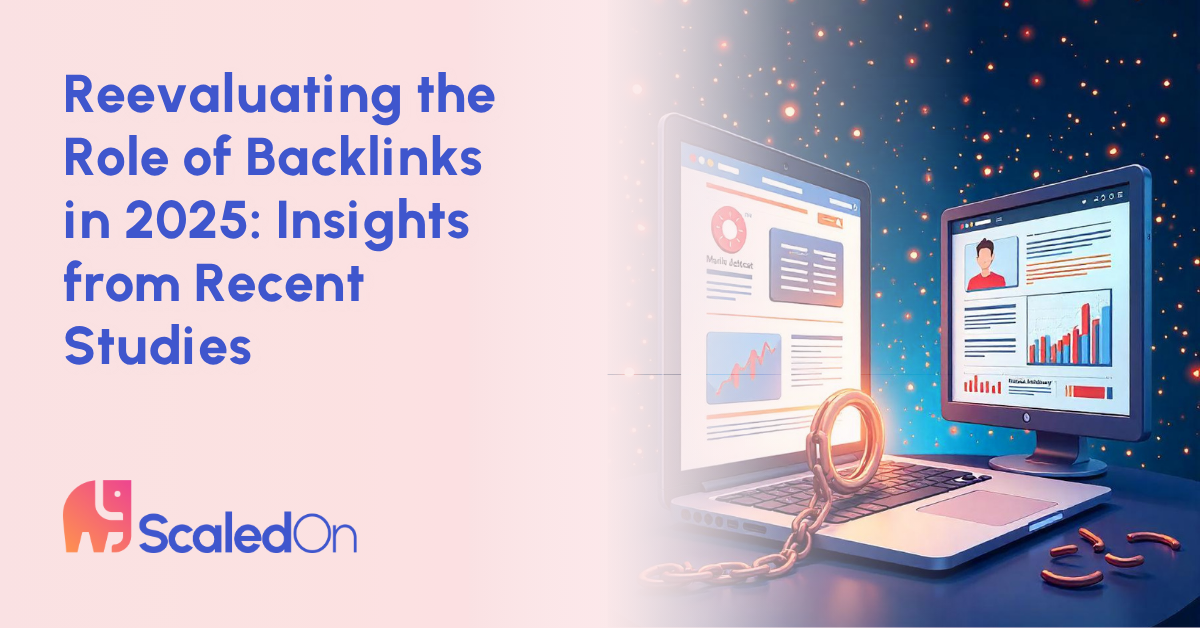 reevaluating the role of backlinks in 2025 insights from recent studies