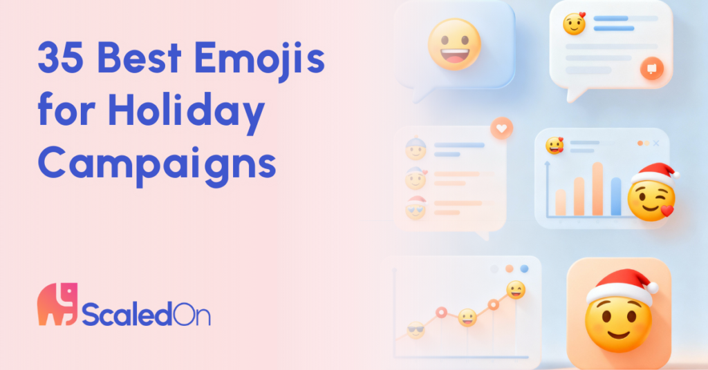 35 best emojis for holiday campaigns 🎁