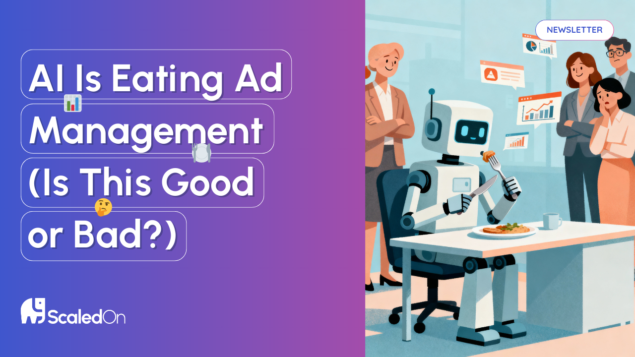 ai is eating ad management is this good or bad 1