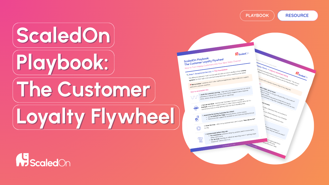 scaledon playbook the customer loyalty flywheel