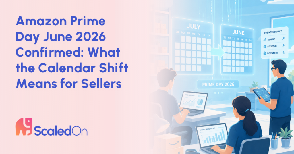 amazon prime day june 2026 confirmed what the calendar shift means for sellers