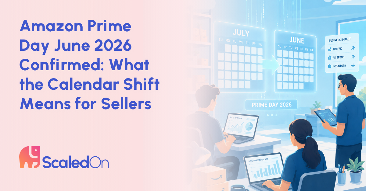 amazon prime day june 2026 confirmed what the calendar shift means for sellers