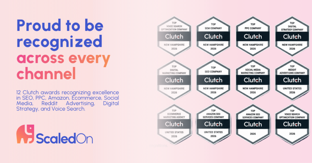 Top Digital Marketing Agency In New Hampshire: Scaledon Earns 12 Clutch Awards 2 proud to be recognized across every channel 1